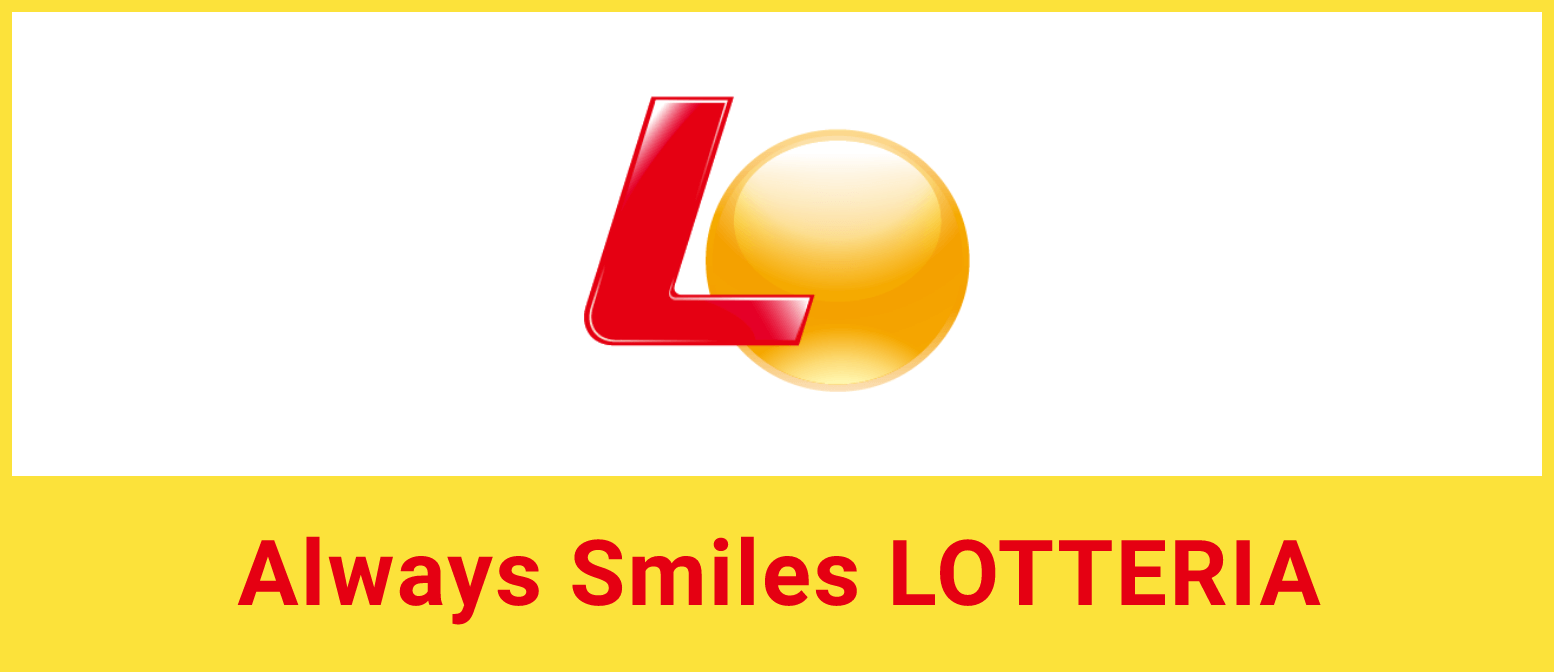 Always Smiles LOTTERIA